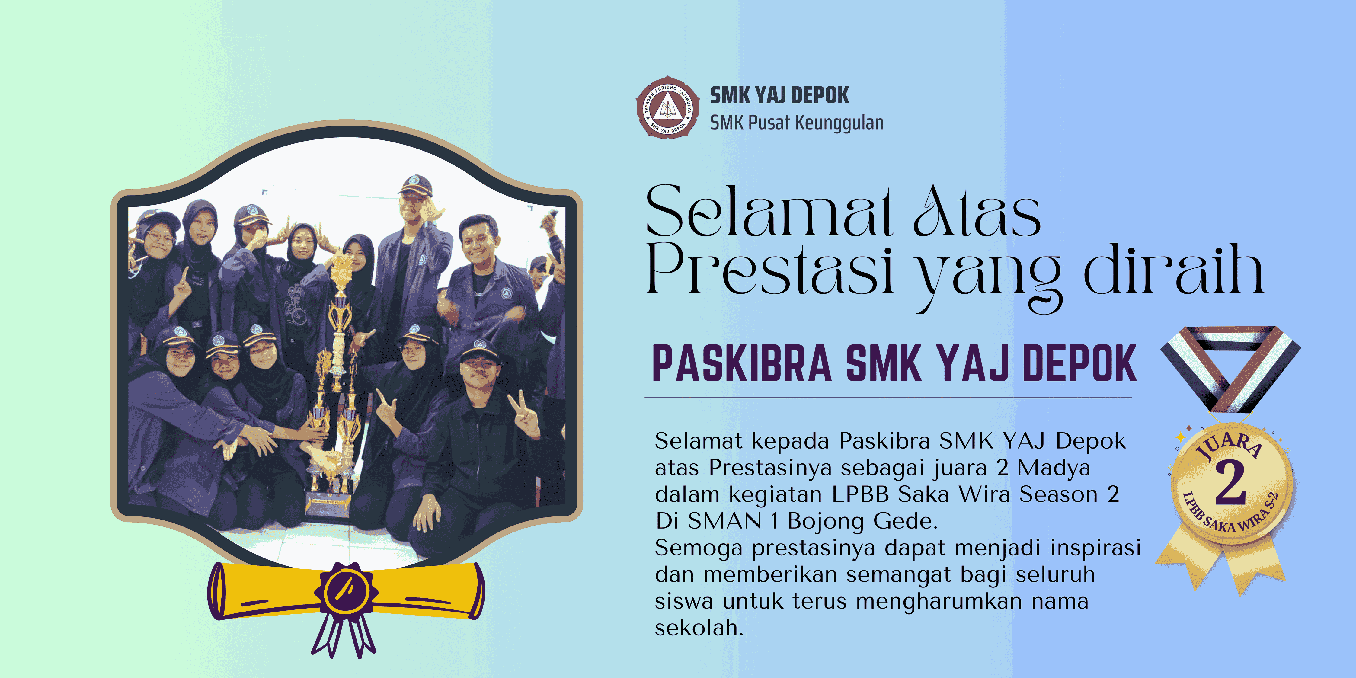 Paskibra SMK YAJ Depok Juara 2 Madya, LPBB Saka Wira Season 2